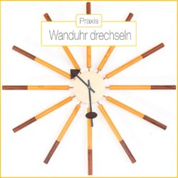 wanduhr-drechslen